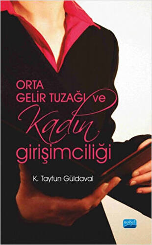 Orta Gelir Tuzağı ve Kadın Girişimciliği - 1