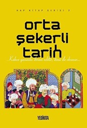 Orta Şekerli Tarih - 1