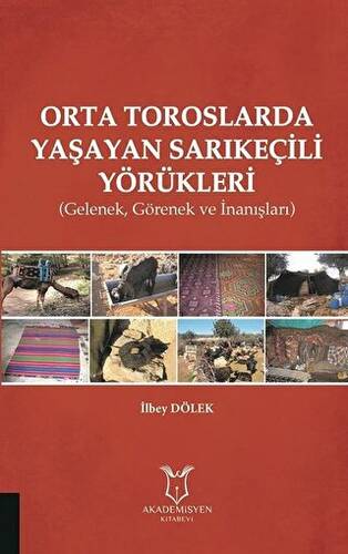 Orta Toroslarda Yaşayan Sarıkeçili Yörükleri - 1