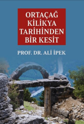 Ortaçağ Kilikya Tarihinden Bir Kesit - Zafer Ofset