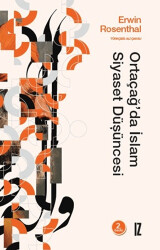 Ortaçağ’da İslam Siyaset Düşüncesi - İz Yayıncılık