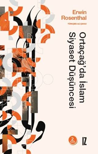 Ortaçağ’da İslam Siyaset Düşüncesi - 1