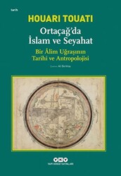 Ortaçağda İslam ve Seyahat - 1