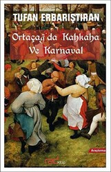 Ortaçağ`da Kahkaha ve Karnaval - 1