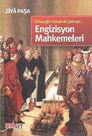 Ortaçağın Karanlık Çehresi: Engizisyon Mahkemeleri - 1