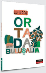 Ortada Buluşalım - Literatür Çocuk