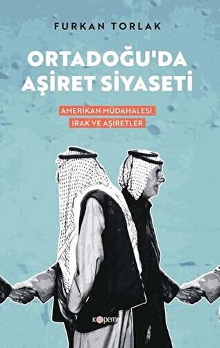 Ortadoğu’da Aşiret Siyaseti - 1