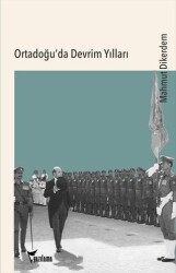 Ortadoğu`da Devrim Yılları - 1