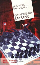 Ortadoğu’da Satranç - 1