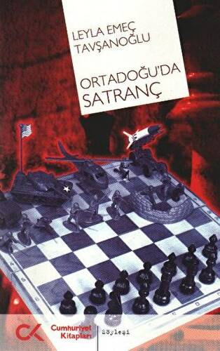 Ortadoğu’da Satranç - 1