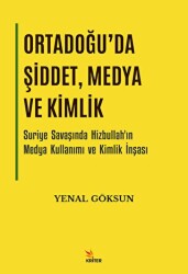 Ortadoğu`da Şiddet, Medya ve Kimlik - 1