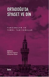 Ortadoğu’da Siyaset ve Din - İlem Yayınları