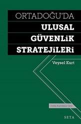 Ortadoğu`da Ulusal Güvenlik Stratejileri - Seta Yayınları