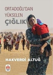 Ortadoğudan Yükselen Çığlık - 1