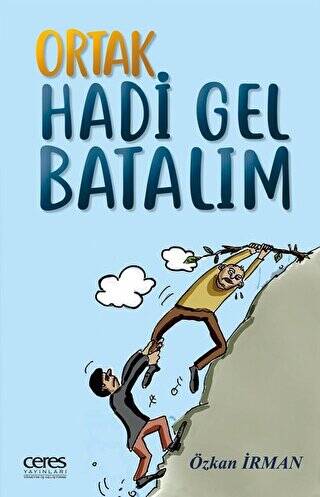 Ortak Hadi Gel Batalım - 1