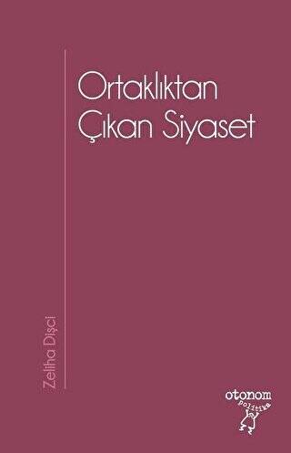 Ortaklıktan Çıkan Siyaset - 1