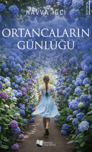 Ortancaların Günlüğü - 1