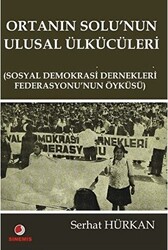 Ortanın Solu’nun Ulusal Ülkücüleri - 1