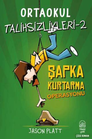 Ortaokul Talihsizlikleri 2 - Şapka Kurtarma Operasyonu - 1