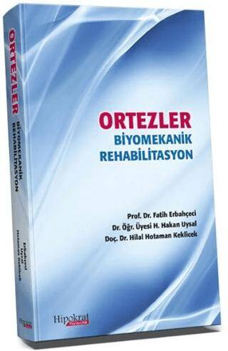 Ortezler Biyomekanik Rehabilitasyon - 1