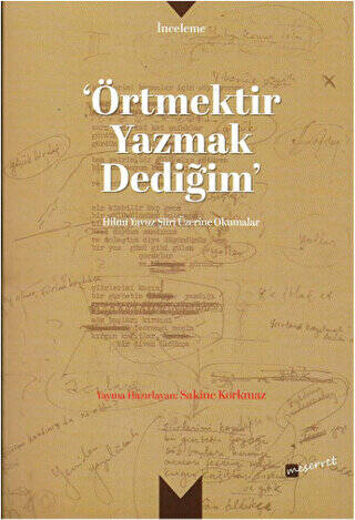 Örtmektir Yazmak Dediğim - 1