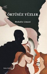 Örtüsüz Yüzler - 1