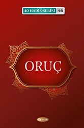 Oruç - 40 Hadis Serisi 16 - 1