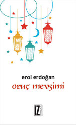 Oruç Mevsimi - İz Yayıncılık