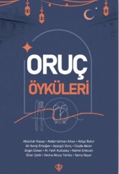 Oruç Öyküleri - Türkiye Diyanet Vakfı Yayınları