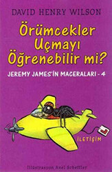 Örümcekler Uçmayı Öğrenebilir mi? - İletişim Yayınevi