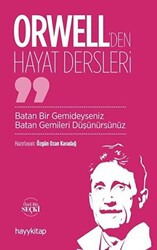 Orwell`den Hayat Dersleri - 1