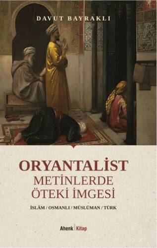 Oryantalist Metinlerde Öteki İmgesi - 1