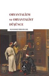 Oryantalizm ve Oryantalist Düşünce - Mercan Kitap