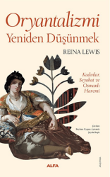 Oryantalizmi Yeniden Düşünmek - Alfa Yayınları