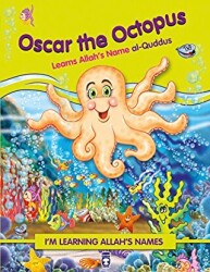 Oscar the Octopus Learns Allah`s Name Al Quddus - 1