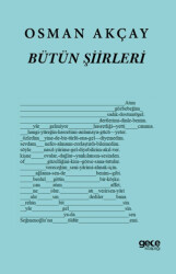 Osman Akçay Bütün Şiirleri - 1