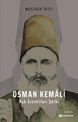 Osman Kemali Aşk Sızıntıları Şerhi - 1