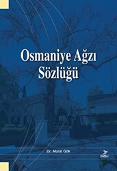 Osmaniye Ağzı Sözlüğü - 1