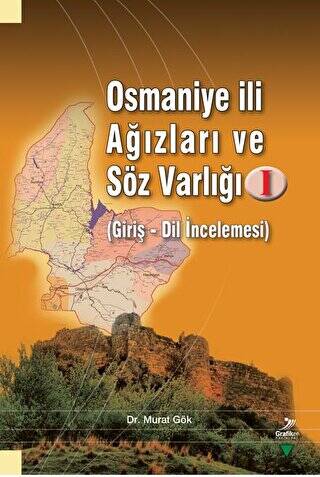 Osmaniye İli Ağızları ve Söz Varlığı I - 1