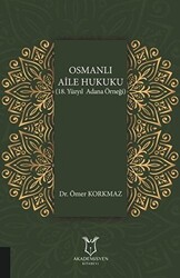Osmanlı Aile Hukuku 18. Yüzyıl Adana Örneği - 1