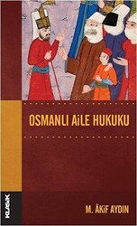 Osmanlı Aile Hukuku - 1