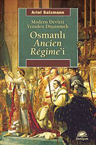 Osmanlı Ancien Regime’i - 1