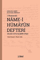 Osmanlı Arşiv Kaynaklarından 1 Numaralı Name-i Hümayun Defteri H.1111-1174-M.1699-1761 - 1