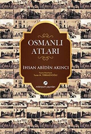 Osmanlı Atları - 1