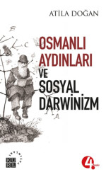 Osmanlı Aydınları ve Sosyal Darwinizm - Küre Yayınları