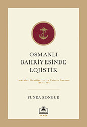 Osmanlı Bahriyesinde Lojistik - 1