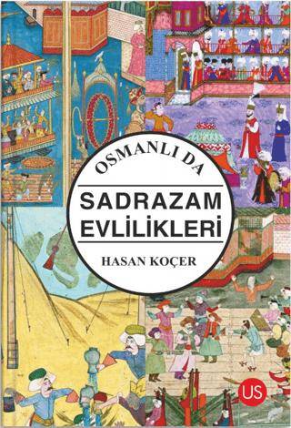 Osmanlı da Sadrazam Evlilikleri - 1