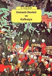 Osmanlı Devleti ve Kafkasya - 1