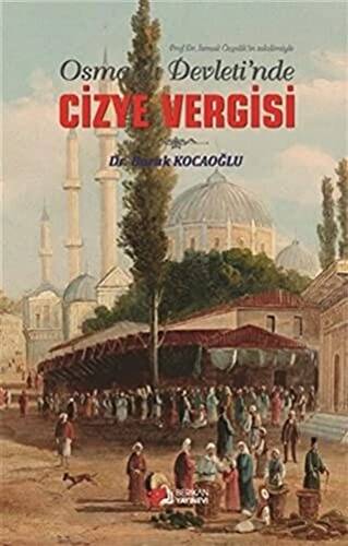 Osmanlı Devleti’de Cizye Vergisi - 1
