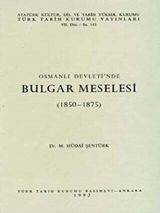 Osmanlı Devleti’nde Bulgar Meselesi - 1